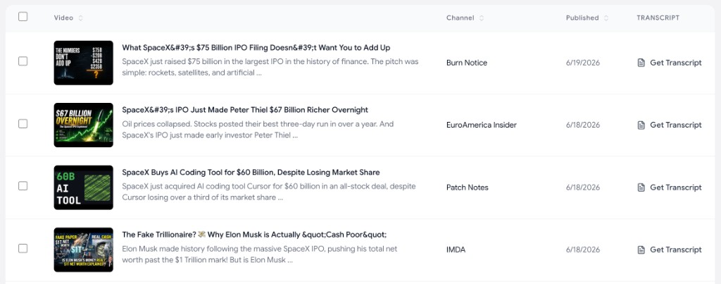 Screenshot of advanced YouTube video search results in list view — SpaceX-related videos with thumbnails, titles, descriptions, channels, publish dates, and one-click Get Transcript buttons.