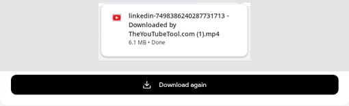 The YouTube Tool's LinkedIn video downloader with its Download again button and the 6.1 MB MP4 already saved in Chrome's downloads